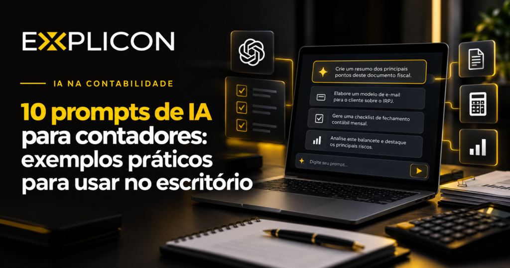 10 prompts práticos de inteligência artificial para contadores e escritórios de contabilidade
