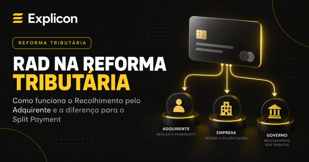 Fluxo tributário do RAD na Reforma Tributária entre adquirente, empresa e governo