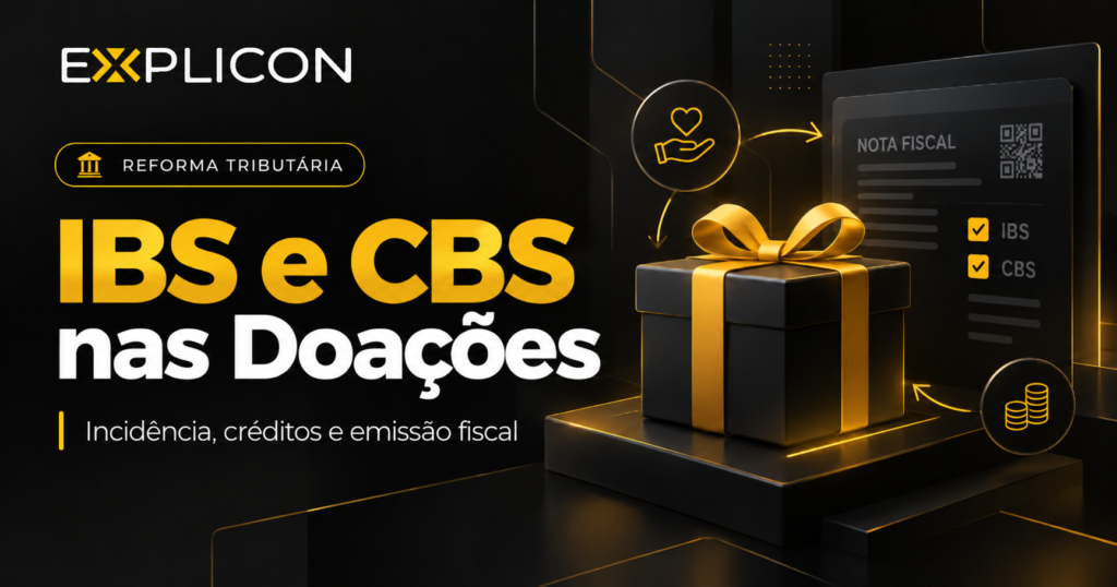 IBS e CBS nas doações na Reforma Tributária